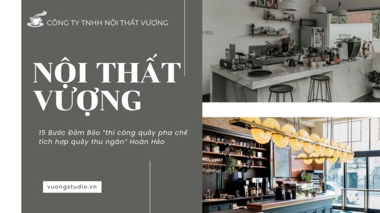 Thi công quầy pha chế tích hợp quầy thu ngân