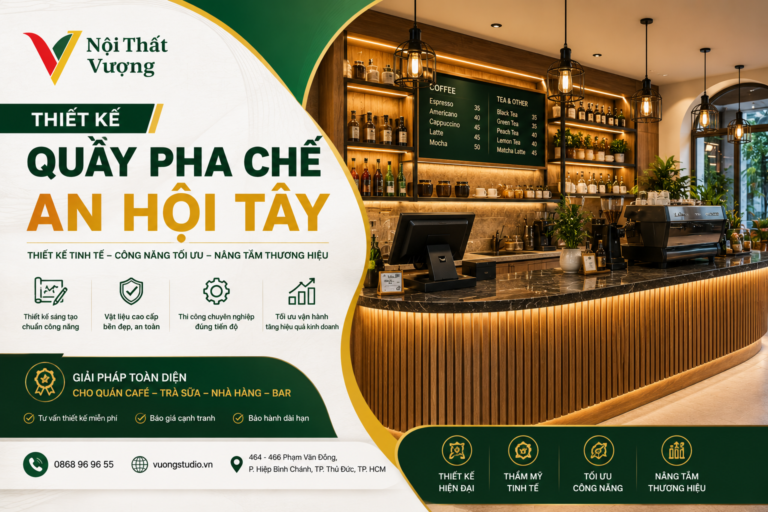 Thiết kế quầy pha chế An Hội Tây